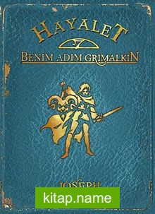 Hayalet – Benim Adım Grimalkin