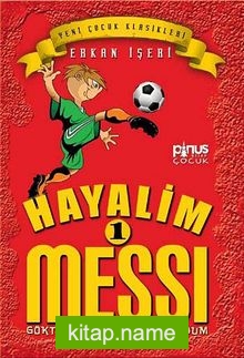 Hayalim Messi 1 Gökte Ararken Evde Buldum