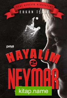 Hayalim Neymar 2 / Feleğin Sillesi