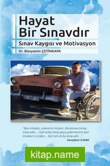 Hayat Bir Sınavdır  Sınav Kaygısı ve Motivasyon