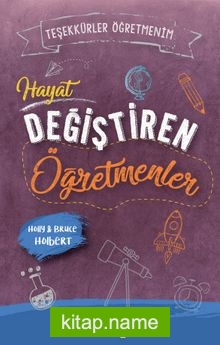 Hayat Değiştiren Öğretmenler