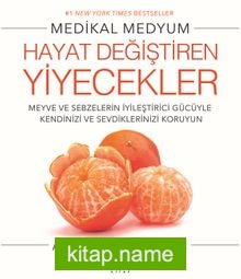 Hayat Değiştiren Yiyecekler