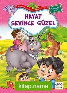 Hayat Sevince Güzel / Neşeli Orman Hikayeleri