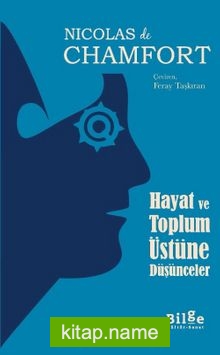 Hayat ve Toplum Üstüne Düşünceler