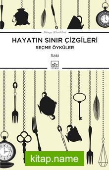 Hayatın Sınır Çizgileri (Seçme Öyküler)