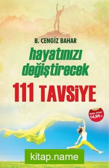 Hayatınıza Katkı Sağlayacak 111 Tavsiye