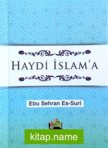 Haydi İslam’a