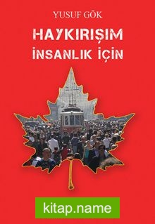 Haykırışım İnsanlık İçin