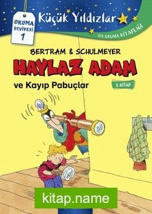 Haylaz Adam ve Kayıp Pabuçlar