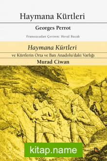 Haymana Kürtleri – Haymana Kürtleri ve Kürtlerin Orta ve Batı Anadolu’daki Varlığı