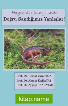 Hayvanlar Dünyasında Doğru Sandığımız Yanlışlar