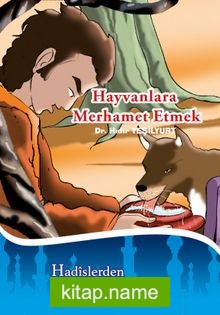 Hayvanlara Merhamet Etmek