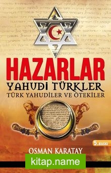 Hazarlar Yahudi Türkler Türk Yahudiler ve Ötekiler