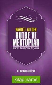 Hazreti Ali’den Hutbe Ve Mektuplar