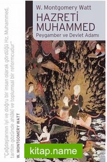 Hazreti Muhammed  Peygamber ve Devlet Adamı