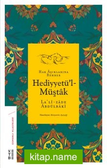 Hediyyetü’l-Müştak  Hak Aşıklarına Rehber