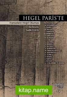 Hegel Paris’te Fransızların Hegel Okuması