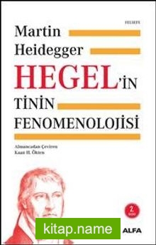 Hegel’in Tinin Fenomenolojisi