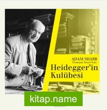 Heidegger’in Kulübesi