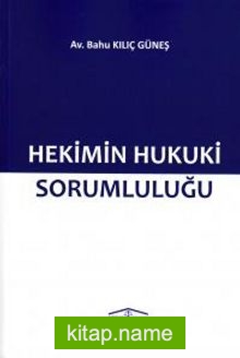 Hekimin Hukuki Sorumluluğu