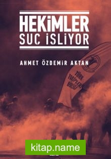 Hekimler Suç İşliyor