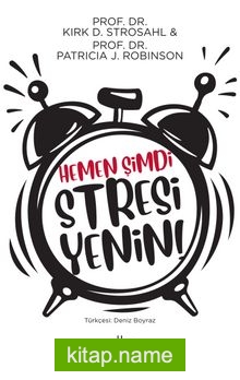 Hemen Şimdi Stresi Yenin