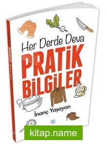 Her Derde Deva Pratik Bilgiler