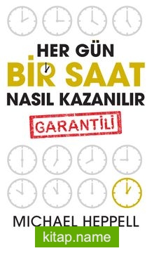 Her Gün Bir Saat Nasıl Kazanılır