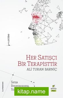 Her Satışçı Bir Terapisttir