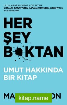 Her Şey B*ktan Umut Hakkında Bir Kitap
