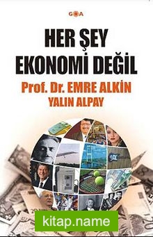 Her Şey Ekonomi Değil