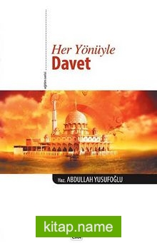 Her Yönüyle Davet