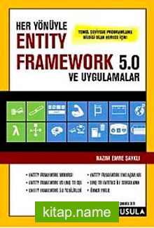 Her Yönüyle Entity Framework 5.0 ve Uygulamalar