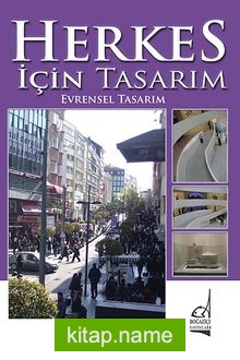 Herkes İçin Tasarım Evrensel Tasarım