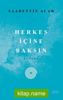 Herkes İçine Baksın