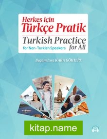 Herkes için Türkçe Pratik – Turkish Practice for All