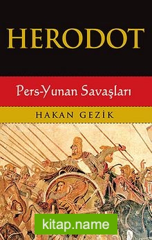 Herodot / Pers-Yunan Savaşları
