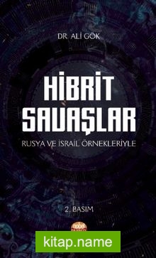 Hibrit Savaşlar Rusya ve İsrail Örnekleriyle