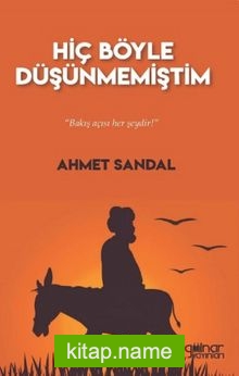 Hiç Böyle Düşünmemiştim