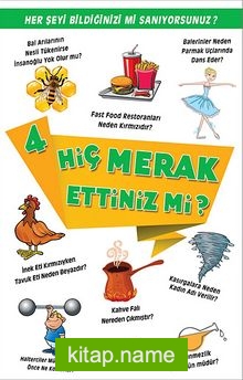 Hiç Merak Ettiniz mi? -4