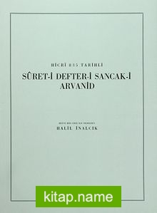 Hicri 835 Tarihli Suret-i Defter-i Sancak-ı Arvanid