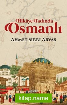 Hikaye Tadında Osmanlı