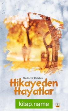 Hikayeden Hayatlar