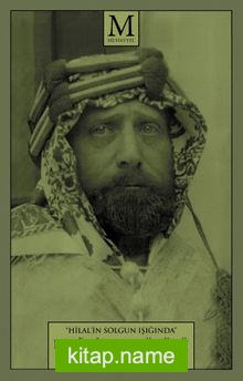 Hilal’in Solgun Işığında Doğu’nun Büyüsü