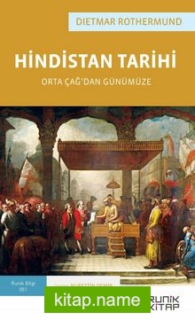 Hindistan Tarihi Orta Çağ’dan Günümüze