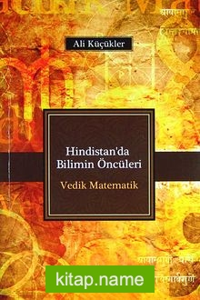 Hindistan’da Bilimin Öncüleri – Vedik Matematik