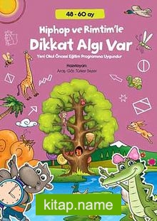 Hiphop ve Ritim’le Dikkat Algı Var (48-60 Ay)