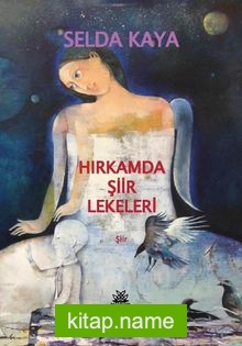 Hırkamda Şiir Lekeleri