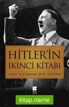 Hitler’in İkinci Kitabı  1928 Yılından Bir Vesika