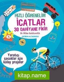 Hızlı Öğrenelim İcatlar 30 Dahiyane Fikir